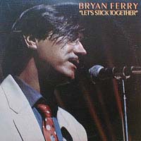 Brian FERRY Let's stick together